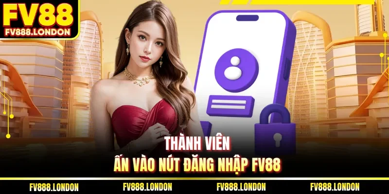 Thành viên ấn vào nút đăng nhập FV88